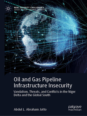 cover image of Oil and Gas Pipeline Infrastructure Insecurity